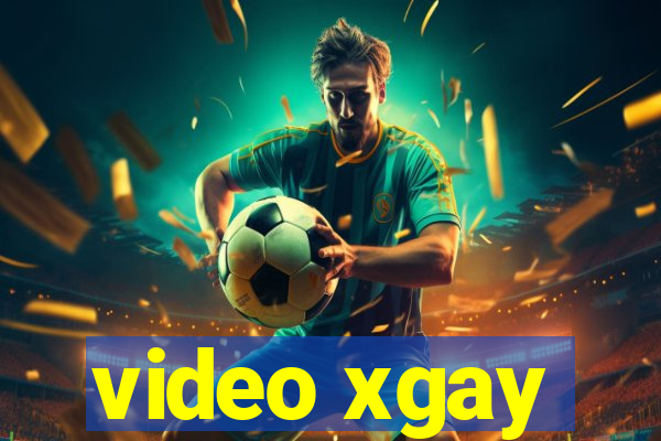 video xgay